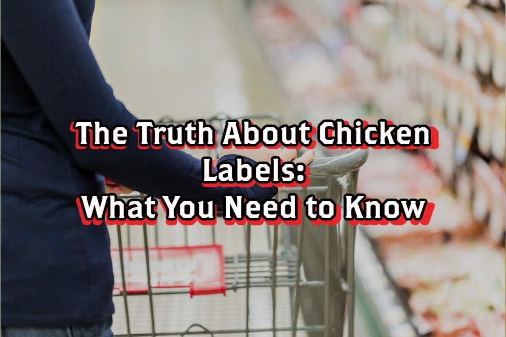 The Truth About Chicken Nutrition Labels: What to Know – Rebel Pastures